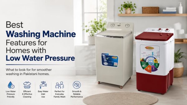 Best Washing Machine Features for Homes with Low Water Pressure